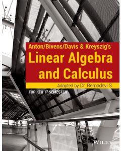 Anton / Bivens / Davis & Kreyszig's Linear Algebra and Calculus, For KTU 1st Semester