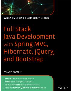 Full Stack Java Development with Spring MVC, Hibernate, jQuery, and Bootstrap