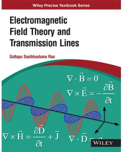 Electromagnetic Field Theory and Transmission Lines