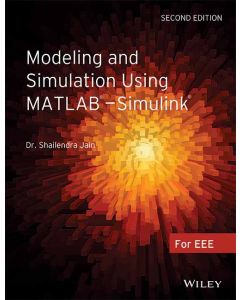Modeling and Simulation using MATLAB - Simulink, 2ed