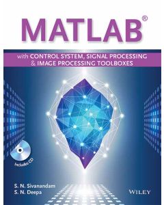 MATLAB with Control System, Signal Processing and Image Processing Toolboxes