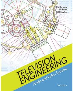 Television Engineering: Audio and Video Systems