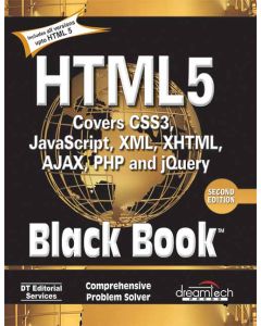 HTML 5 Black Book, Covers CSS 3, JavaScript, XML, XHTML, AJAX, PHP and jQuery, 2ed