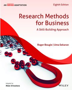 Research Methods of Business 8ed: A Skill-Building Approach, An Indian Adaptation 