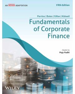 Fundamentals of Corporate Finance, 5ed (An Indian Adaptation)