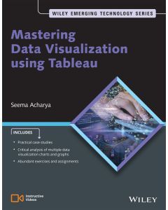 Mastering Data Visualization using Tableau