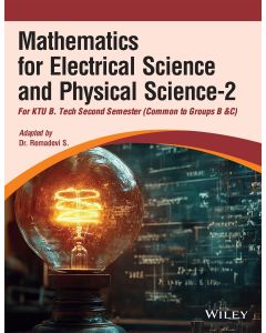 Mathematics for Electrical Science and Physical Science-2 (Common to Groups B & C) For KTU B.Tech Second Semester