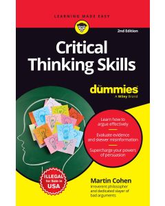 Critical Thinking Skills For Dummies, 2ed