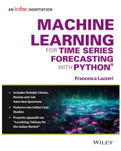 Machine Learning for Time Series Forecasting with Python, An Indian Adaptation