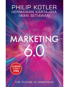 Marketing 6.0: The Future Is Immersive
