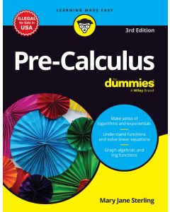 Pre-Calculus For Dummies, 3ed