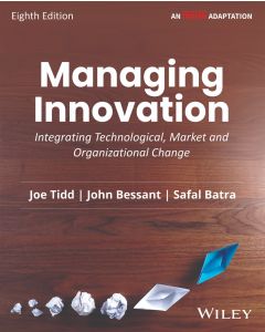 Managing Innovation: Integrating Technological, Market and Organizational Change, 8ed (An Indian Adaptation)