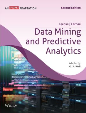 Data Mining and Predictive Analytics, 2ed (An Indian Adaptation)
