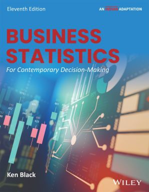 Business Statistics: For Contemporary Decision Making, 11ed (An Indian Adaptation)