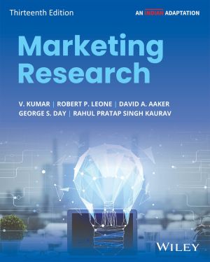 Marketing Research, 13ed (An Indian Adaptation)